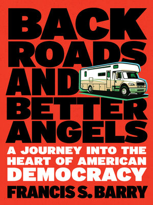 cover image of Back Roads and Better Angels